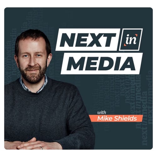 Best marketing podcasts 2025_Next in Media