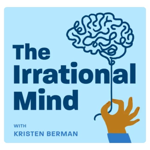 Best marketing podcasts 2025_The Irrational Mind